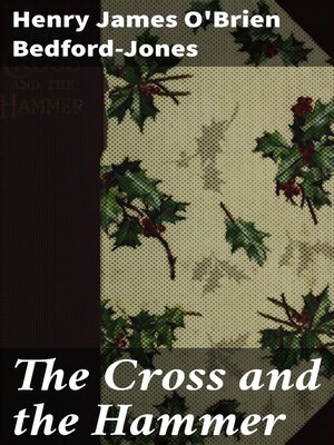 cover image of The Cross and the Hammer